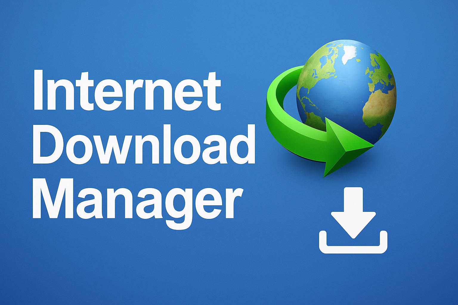 Internet Download Manger Crack + Free Download