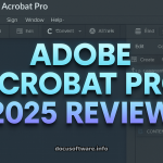 Adobe Acrobat Pro 2025 Review: The Ultimate PDF Solution for Modern Professionals
