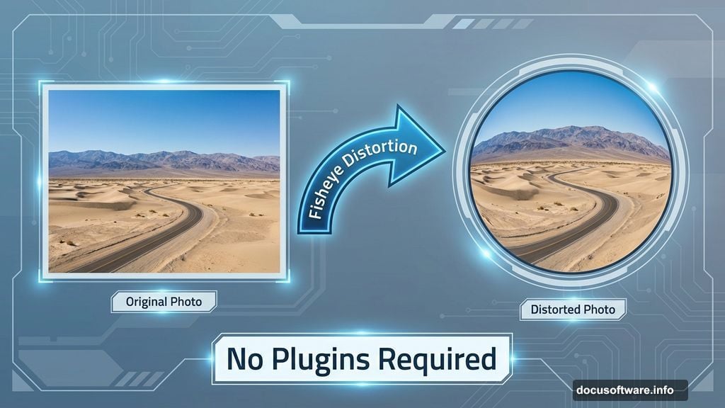 Fisheye curvature without fancy plugins transforms landscape perspective dramatically